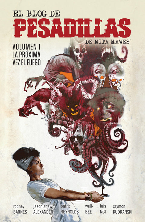  EL BLOG DE LAS PESADILLAS DE NITA HAWES 01. LA PRÓXIMA VEZ EL FUEGO 