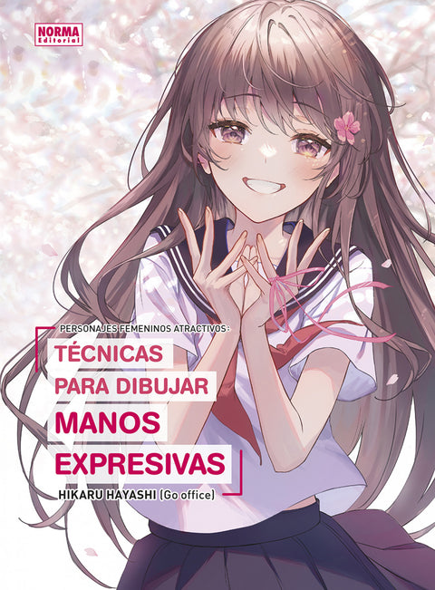 PERSONAJES FEMENINOS ATRACTIVOS: TECNICAS PARA DIBUJAR MANOS EXPRESIVAS 