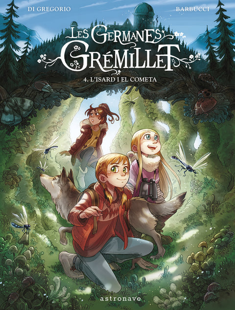  LES GERMANES GRÉMILLET 4. L'ISARD I EL COMETA 
