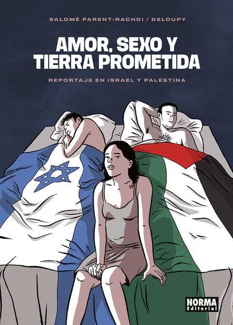 AMOR, SEXO Y TIERRA PROMETIDA 