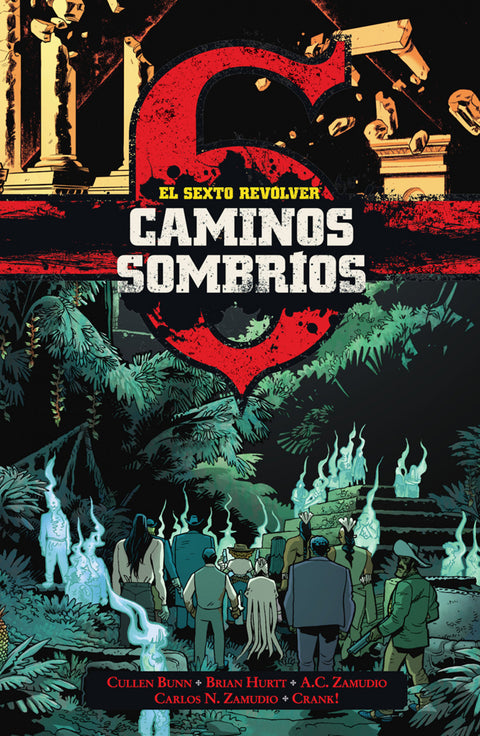  EL SEXTO REVOLVER: CAMINOS SOMBRIOS 