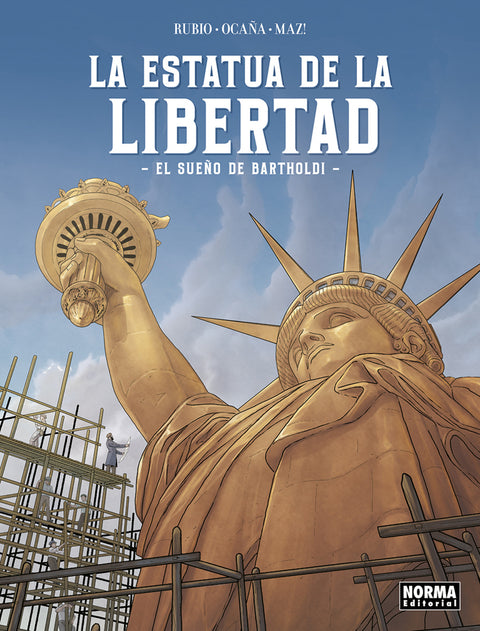  LA ESTATUA DE LA LIBERTAD. EL SUEÑO DE BARTHOLDI 