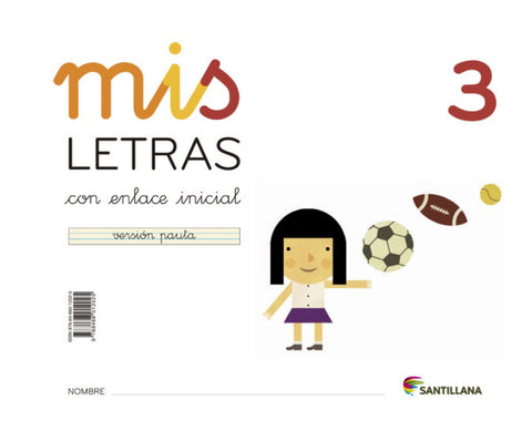  MIS LETRAS 3 (CUAD+CUENTO) 2013 LECTOESCRITURA 