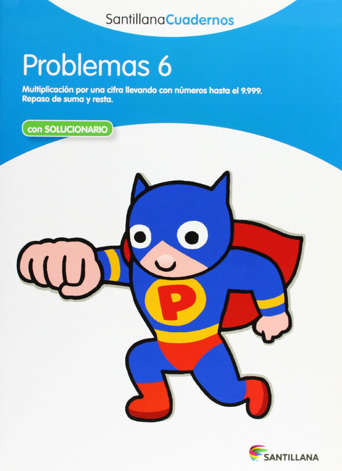  Problemas, Educación Primaria. Cuaderno 6 