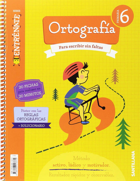  CUADERNO ORTOGRAFÍA 6ºPRIMARIA ENTRÉNATE 