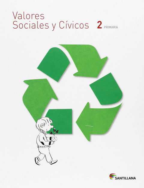  VALORES SOCIALES Y CÍVICOS 2 PRIMARIA SANTILLANA 