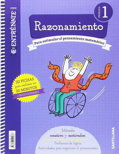  CUADERNO RAZONAMIENTO 1ºPRIMARIA. ENTRÉNATE 