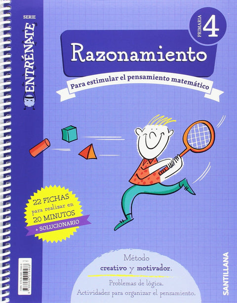  CUADERNO RAZONAMIENTO 4ºPRIMARIA. ENTRÉNATE 