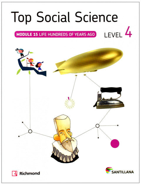  Top social science 4. Life hundreds of years ago 