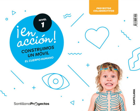 !EN ACCIÓN! NIVEL 1 3 AÑOS. CONSTRUIMOS UN MÓVIL 