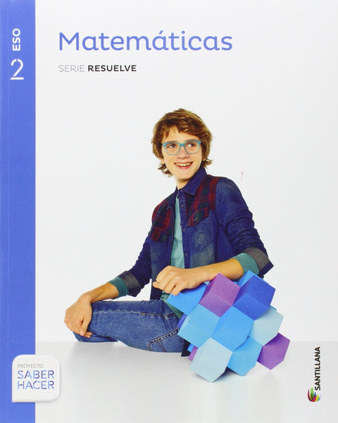  2ESO MATEM RESUELVE SABER HACER ED16 