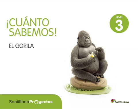  NIVEL 3 EL GORILA CUANTO SABEMOS 