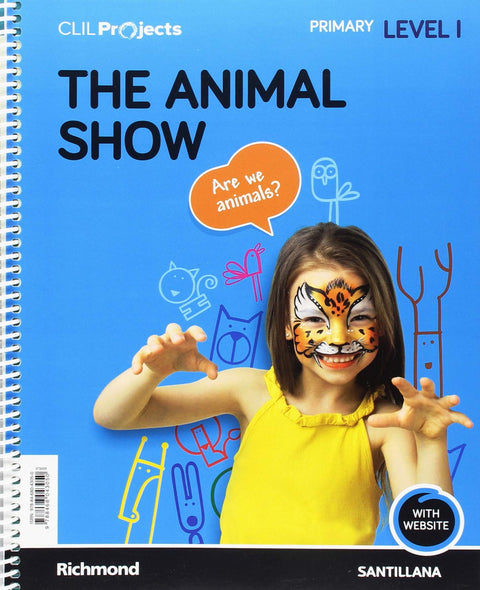  THE ANIMAL SHOW NIVEL 1 1ºPRIMARIA. PROYECTOS INGLES 