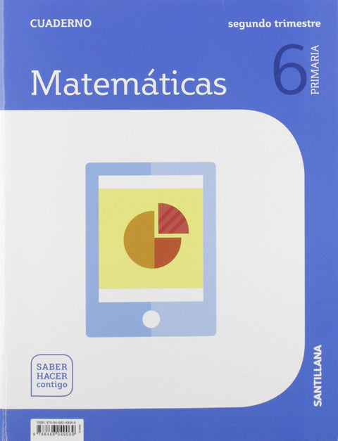  CUADERNO MATEMÁTICAS 2-6ºPRIMARIA. SABER HACER CONTIGO 2019 
