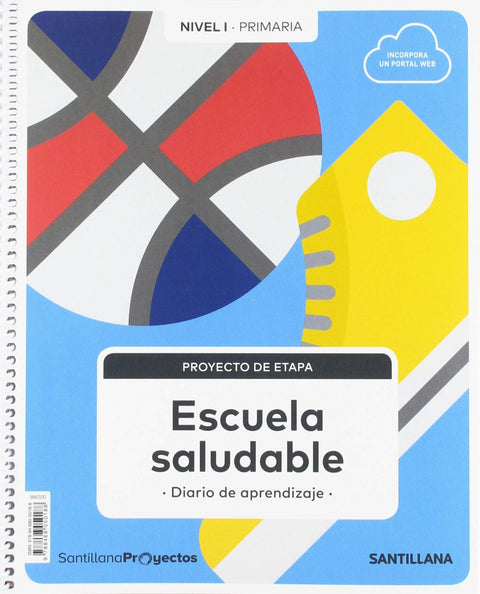  NIVEL I ESCUELA SALUDABLE 1 PRIMARIA PROYECTO CIENCIAS NATURALES 