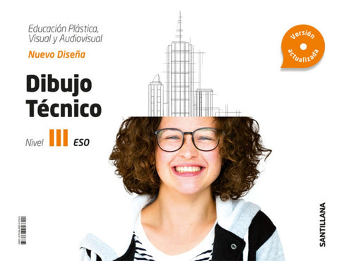  CUADERNO EDUCACION PLASTICA, VISUAL Y AUDIOVISUAL DIBUJO TECNICO SERIE NUEVO DISEÑA NIVEL III ESO 