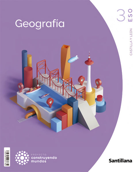  GEOGRAFÍA E HISTORIA 3ºESO. CONSTRUYENDO MUNDOS. CASTILLA Y LEÓN 2023 