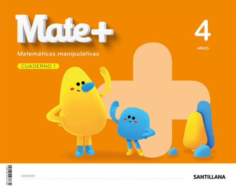  MATE+ MATEMATICAS MANIPULATIVAS 4 AÑOS 
