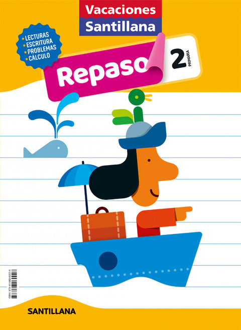 VACACIONES SANTILLANA 2 PRIMARIA ACTIVIDADES DE REPASO PARA EL VERANO 