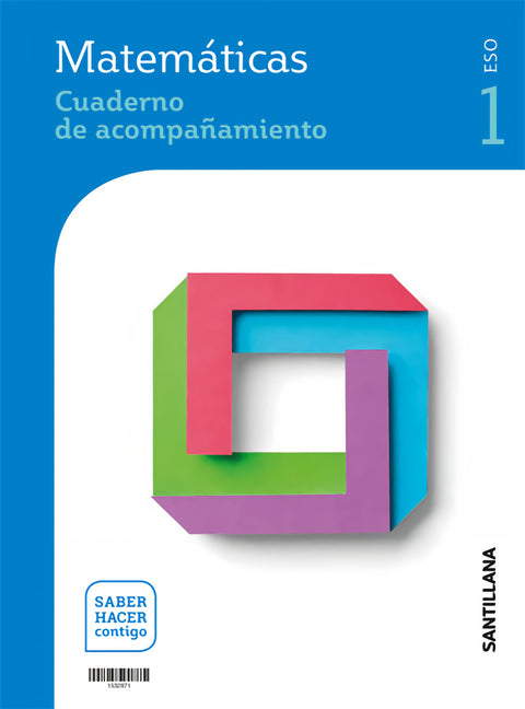  MATEMATICAS SERIE RESUELVE 1 ESO SABER HACER CONTIGO 