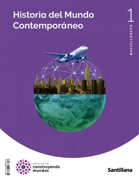  HISTORIA DEL MUNDO CONTEMPORANEO 1BTO SANTILLANA 