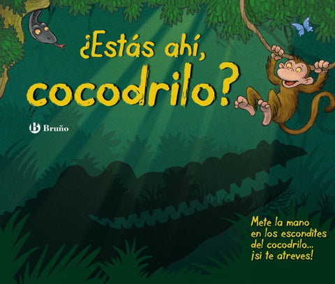  ¿Estás ahí, cocodrilo? 