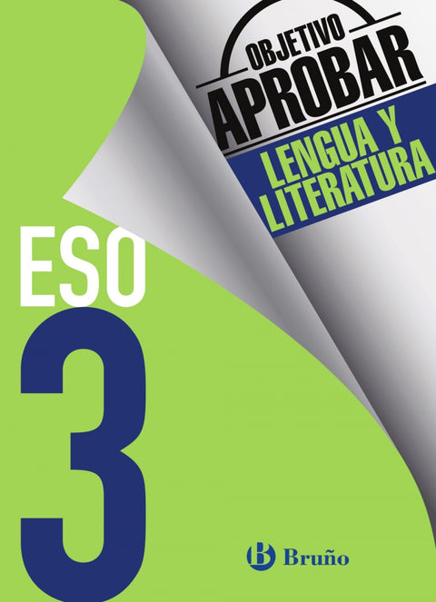  objetivo aprobar 3º ESO lengua y literatura 