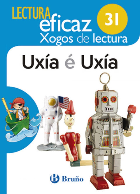  UXÍA É UXÍA. LECTURA EFICAZ 
