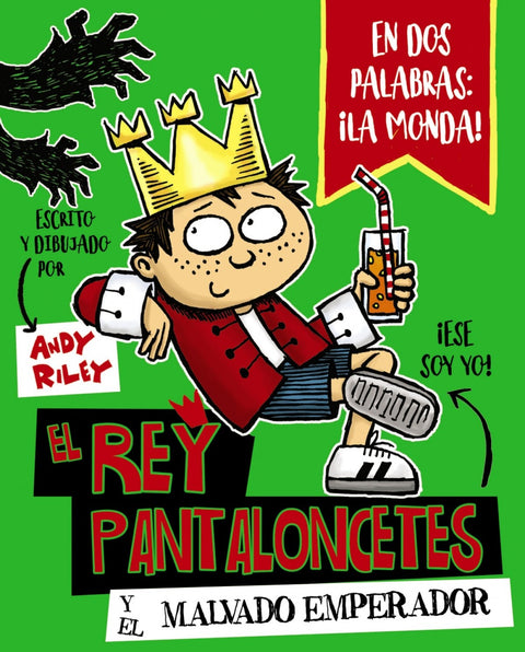  EL REY PANTALONCETES Y EL MALVADO EMPERADOR 