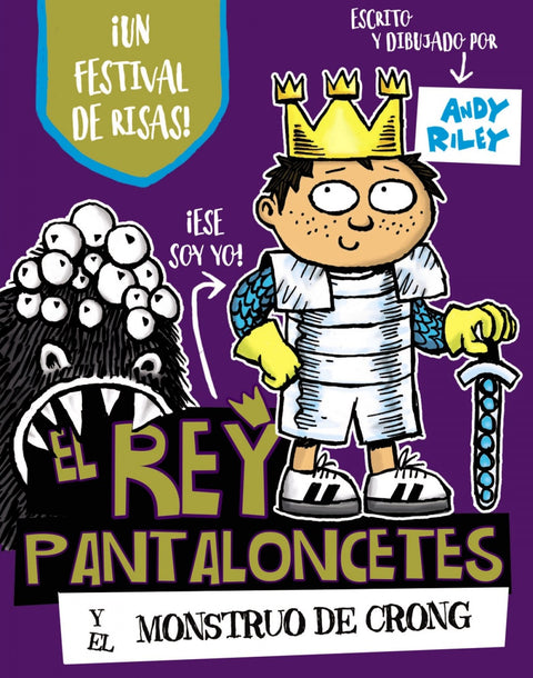  EL REY PANTALONCETES Y EL MONSTRUO DE CRONG 