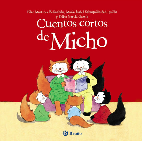  CUENTOS CORTOS DE MICHO 