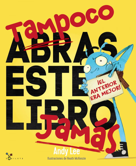  TAMPOCO ABRAS ESTE LIBRO JAMáS 