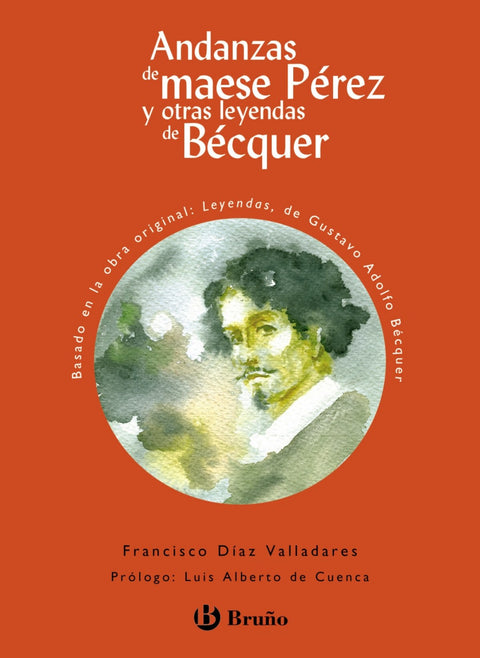  ANDANZAS DE MAESE PEREZ Y OTRAS LEYENDAS DE BECQUER 