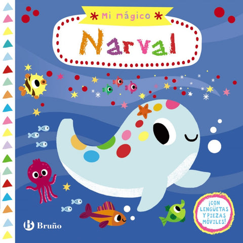  MI MÁGICO NARVAL 