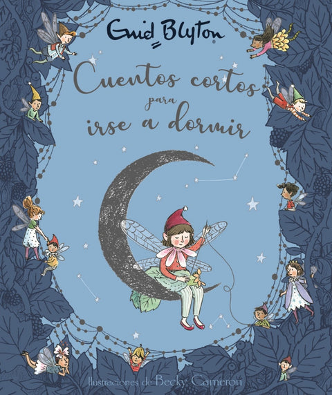  CUENTOS CORTOS PARA IRSE A DORMIR 