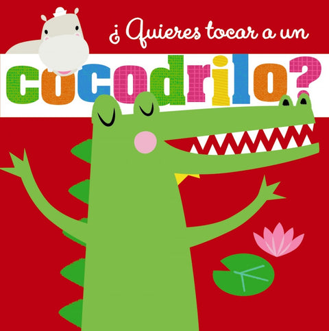  ¿Quieres tocar a un cocodrilo? 