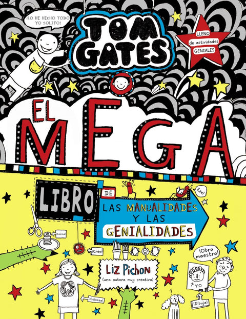  Tom Gates: El megalibro de las manualidades y las genialidades 
