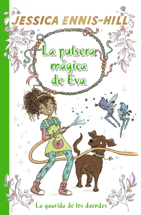  La pulsera mágica de Eva, 3. La guarida de los duendes 