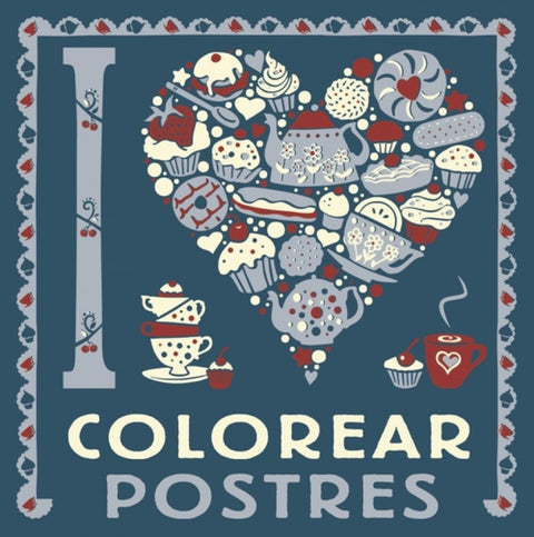  I LOVE colorear postres 