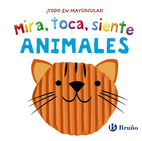  Mira, toca, siente. Animales 