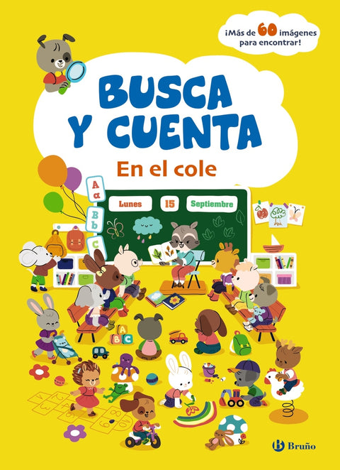  Busca y cuenta. En el cole 