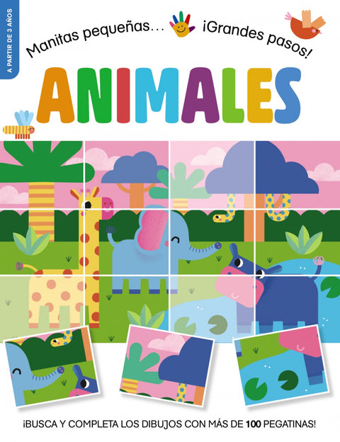  Manitas pequeñas... ¡Grandes pasos! Animales 
