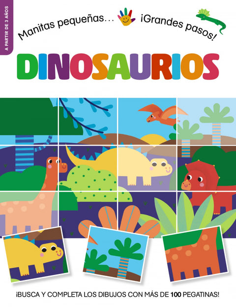  Manitas pequeñas... ¡Grandes pasos! Dinosaurios 
