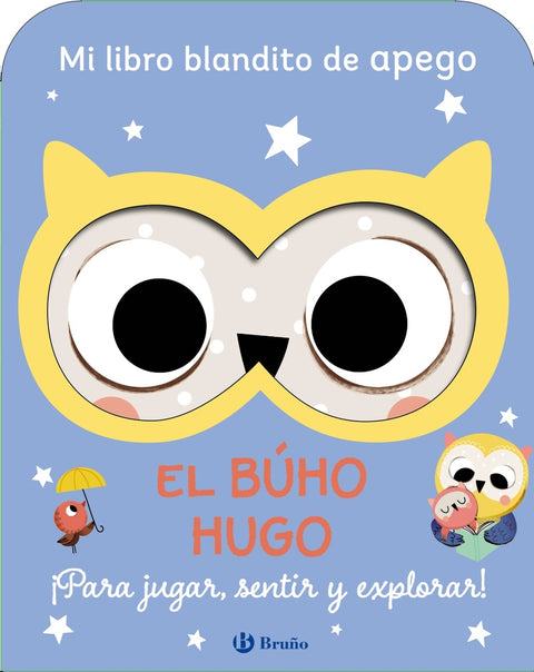  Mi libro blandito de apego. El búho Hugo 