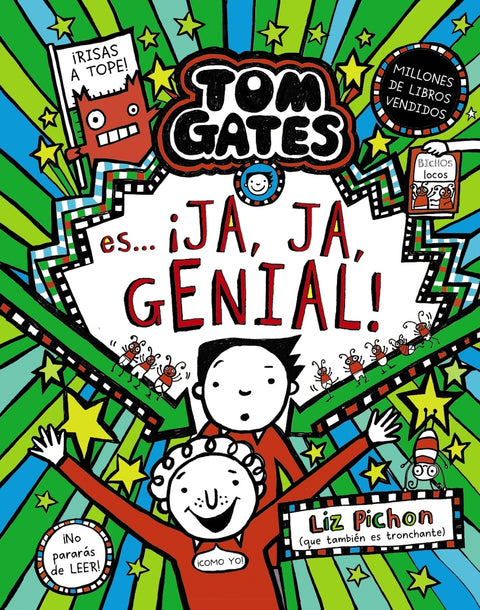  Tom Gates, 22. Tom Gates es... ¡ja, ja, genial! 