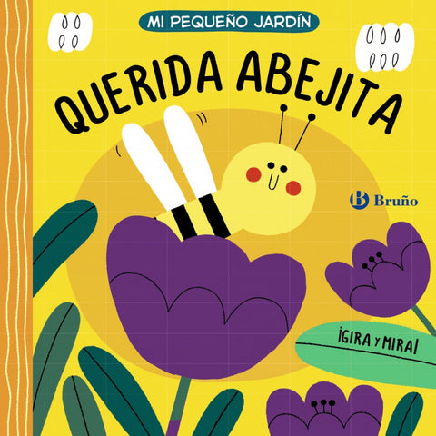  Mi pequeño jardín. Querida abejita 