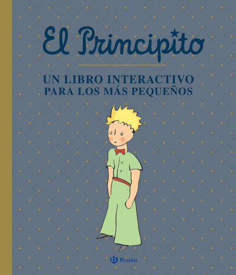  El Principito. Un libro interactivo para los más pequeños 