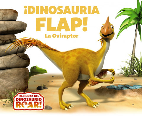  ¡Dinosauria Flap! La Oviraptor 