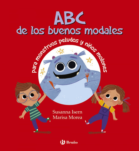  ABC de los buenos modales para monstruos peludos y niños molones 
