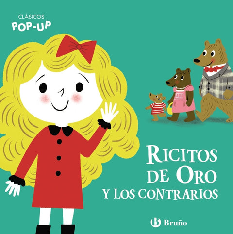  Clásicos Pop-Up. Ricitos de Oro y los contrarios 